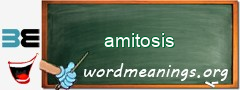 WordMeaning blackboard for amitosis